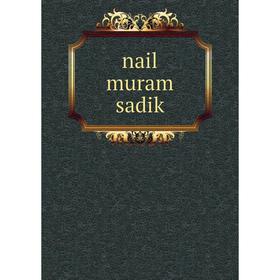 

Книга nail muram sadik