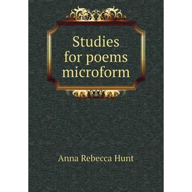 

Книга Studies for poems microform
