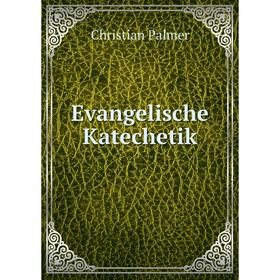 

Книга Evangelische Katechetik