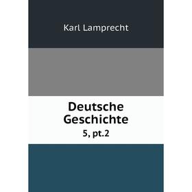 

Книга Deutsche Geschichte 5, pt.2