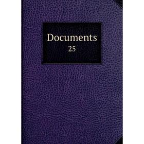 

Книга Documents 25