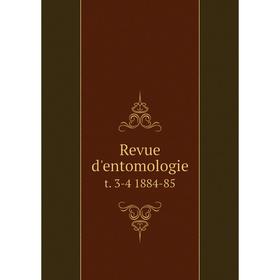 

Книга Revue d'entomologie t. 3-4 1884-85