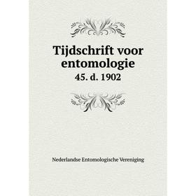

Книга Tijdschrift voor entomologie 45. d. 1902