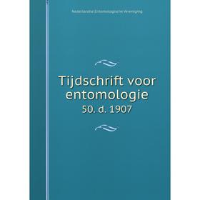 

Книга Tijdschrift voor entomologie 50. d. 1907