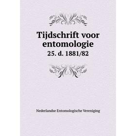 

Книга Tijdschrift voor entomologie 25. d. 1881/82