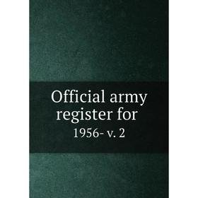 

Книга Official army register for 1956- v 2