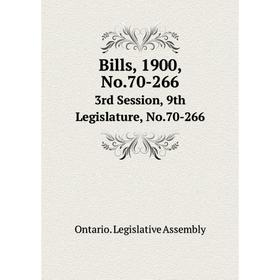 

Книга Bills, 1900, No.70-266 3rd Session, 9th Legislature, No.70-266
