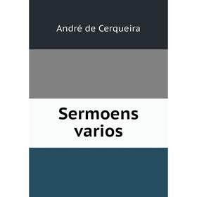 

Книга Sermoens varios
