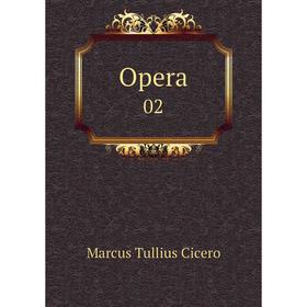 

Книга Opera 02