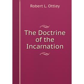 

Книга The Doctrine of the Incarnation
