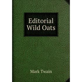 

Книга Editorial Wild Oats