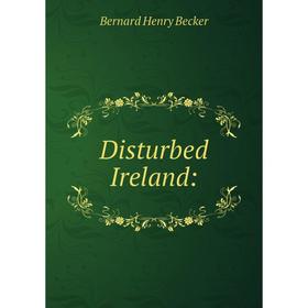 

Книга Disturbed Ireland