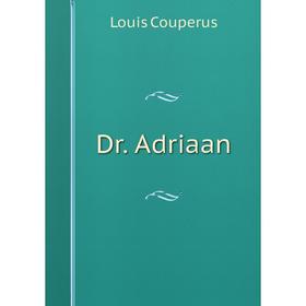 

Книга Dr. Adriaan