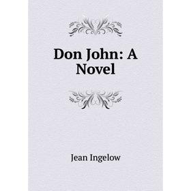 

Книга Don John: A Novel