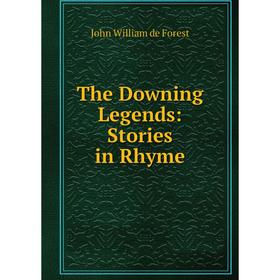 

Книга The Downing Legends: Stories in Rhyme