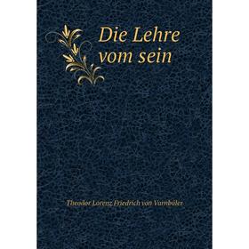 

Книга Die Lehre vom sein