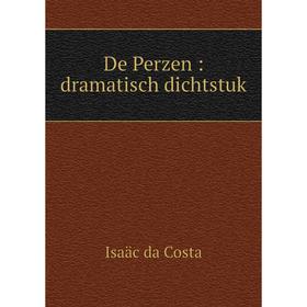 

Книга De Perzen: dramatisch dichtstuk