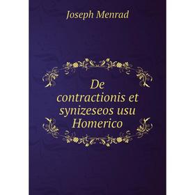 

Книга De contractionis et synizeseos usu Homerico