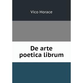 

Книга De arte poetica librum