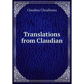 

Книга Translations from Claudian