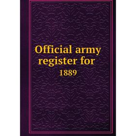 

Книга Official army register for 1889