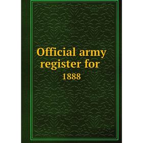 

Книга Official army register for 1888