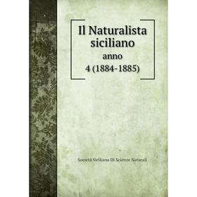 

Книга Il Naturalista siciliano anno 4 (1884-1885)