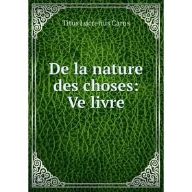 

Книга De la nature des choses: Ve livre