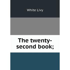 

Книга The twenty-second book