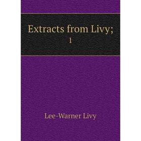 

Книга Extracts from Livy; 1