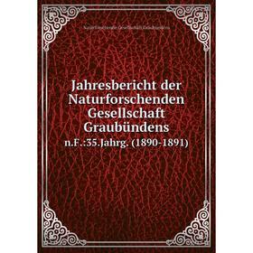 

Книга Jahresbericht der Naturforschenden Gesellschaft Graubündensn.F.:35.Jahrg. (1890-1891)