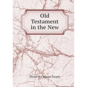 

Книга Old Testament in the New