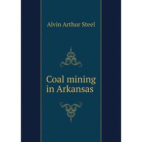 

Книга Coal mining in Arkansas