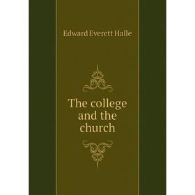 

Книга The college and the church