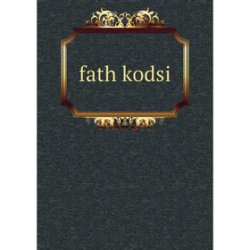 

Книга Fath kodsi
