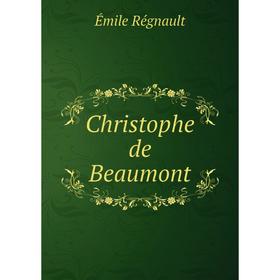 

Книга Christophe de Beaumont