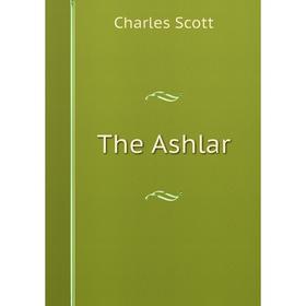 

Книга The Ashlar