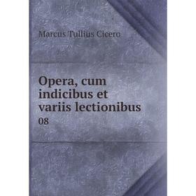 

Книга Opera, cum indicibus et variis lectionibus 08