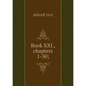 

Книга Book XXI., chapters 1-30