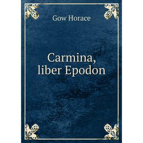 

Книга Carmina, liber Epodon
