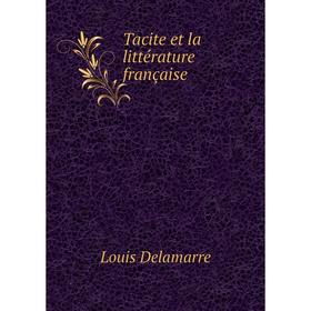 

Книга Tacite et la littérature française