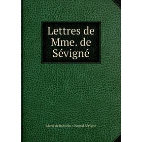 

Книга Lettres de Mme de Sévigné