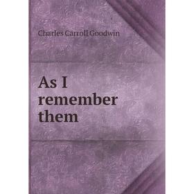 

Книга As I remember them