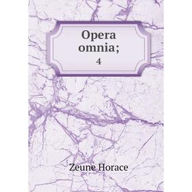 

Книга Opera omnia; 4