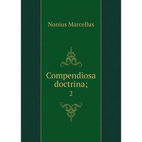 

Книга Compendiosa doctrina; 2