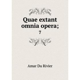 

Книга Quae extant omnia opera; 7