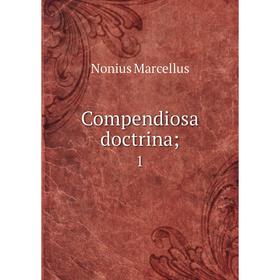 

Книга Compendiosa doctrina; 1