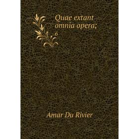 

Книга Quae extant omnia opera; 6