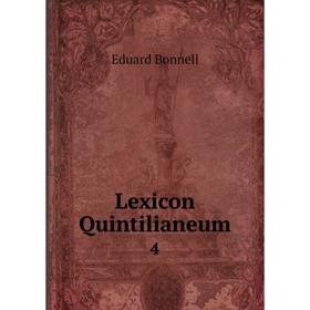 

Книга Lexicon Quintilianeum4