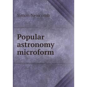

Книга Popular astronomy microform